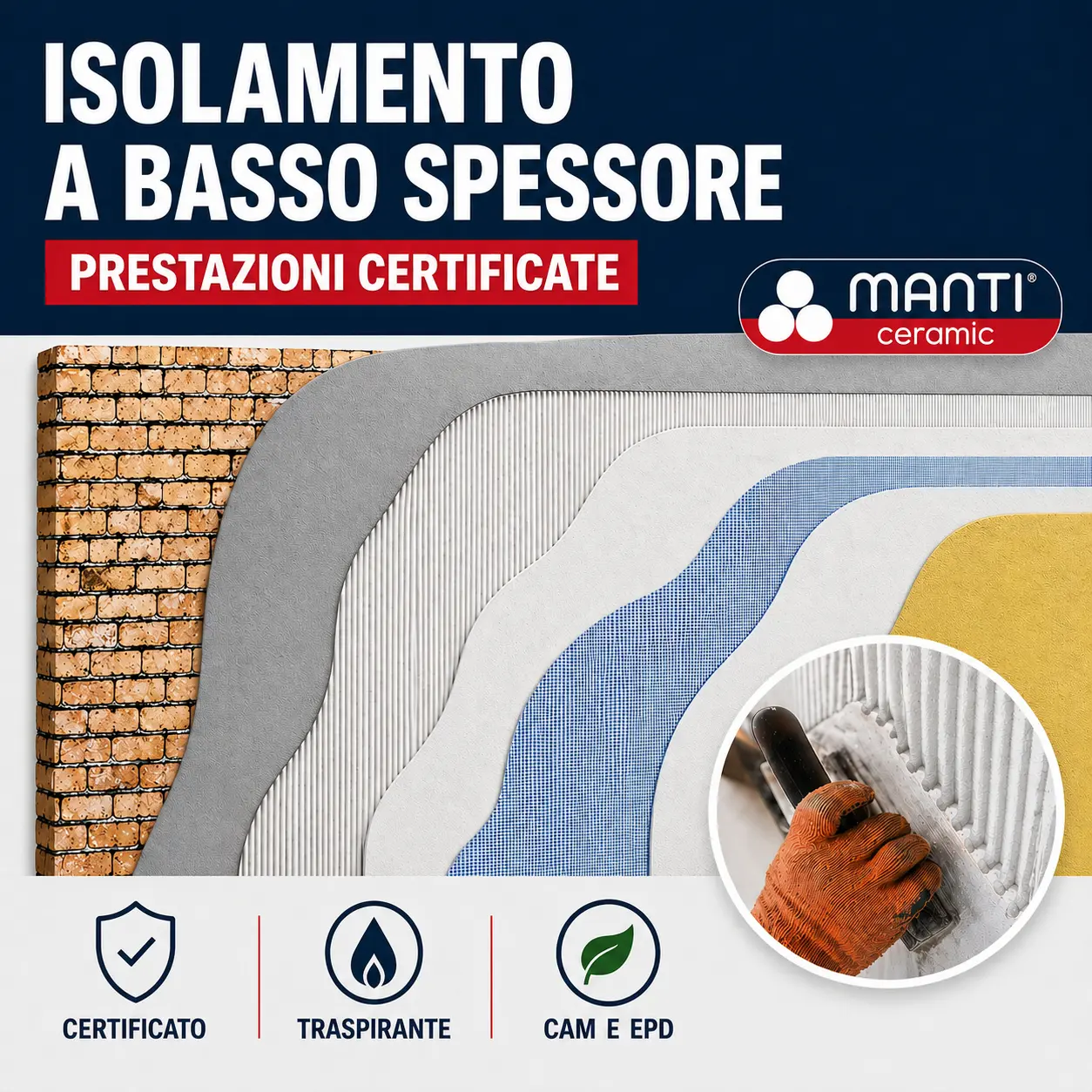 Manti Ceramic e CAM per isolamento termico a basso spessore con prestazioni certificate, traspirabilità ed EPD.